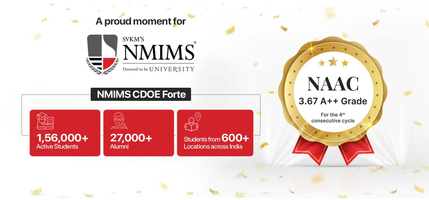 A proud moment for SVKM's NMIMS Deemed to be UNIVERSITY - NAAC 3.67 A++ Grade